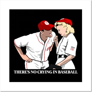 no cry in baseball Posters and Art